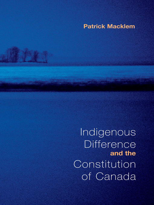 Cover image for Indigenous Difference and the Constitution of Canada